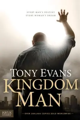 Kingdom Man: Destinul fiecărui bărbat, visul fiecărei femei - Kingdom Man: Every Man's Destiny, Every Woman's Dream