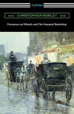 Parnassus pe roți și Librăria bântuită - Parnassus on Wheels and The Haunted Bookshop