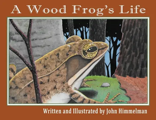 Viața unei broaște de pădure - A Wood Frog's Life