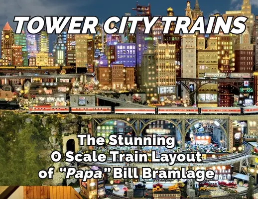 Trenurile Tower City - Tower City Trains