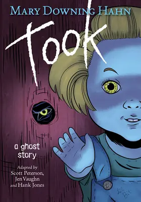 A luat romanul grafic: O poveste cu fantome - Took Graphic Novel: A Ghost Story