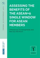 Evaluarea beneficiilor ghișeului unic ASEAN+6 pentru membrii ASEAN - Assessing the Benefits of the ASEAN+6 Single Window for ASEAN Members