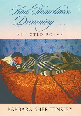 Și uneori, visând . . . - And Sometimes, Dreaming . . .