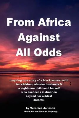 Din Africa împotriva tuturor șanselor - From Africa Against All Odds