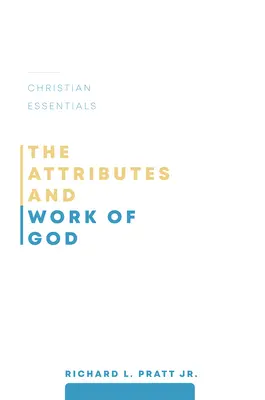 Atributele și lucrarea lui Dumnezeu - The Attributes and Work of God