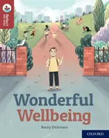 Oxford Reading Tree TreeTops Reflect: Oxford Reading Level 15: Minunata bunăstare - Oxford Reading Tree TreeTops Reflect: Oxford Reading Level 15: Wonderful Wellbeing