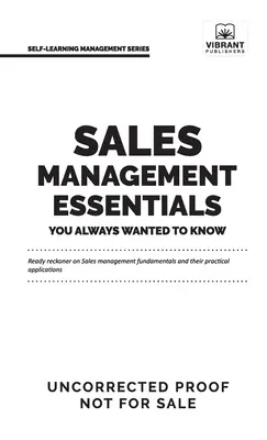 Esențialele managementului vânzărilor pe care ați vrut întotdeauna să le știți - Sales Management Essentials You Always Wanted To Know