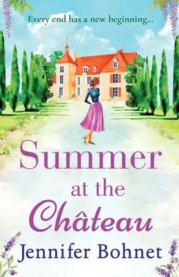 Vara la Chteau - Summer at the Chteau