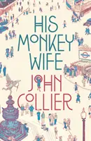 Soția lui maimuță - His Monkey Wife