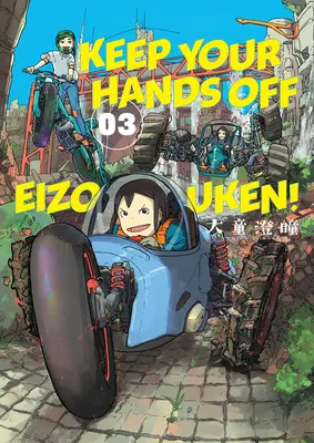 Ține-ți mâinile departe de Eizouken! Volumul 3 - Keep Your Hands Off Eizouken! Volume 3