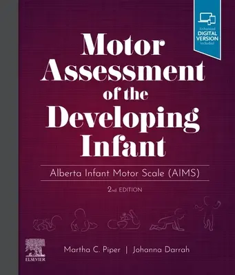 Evaluarea motorie a sugarului în curs de dezvoltare - Alberta Infant Motor Scale - Motor Assessment of the Developing Infant - Alberta Infant Motor Scale