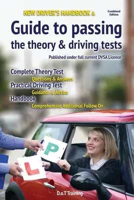 Manualul și ghidul noului șofer pentru a trece testele teoretice și de conducere - New driver's handbook & guide to passing the theory & driving tests
