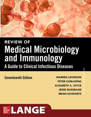 Revizuirea microbiologiei și imunologiei medicale, ediția a șaptesprezecea - Review of Medical Microbiology and Immunology, Seventeenth Edition