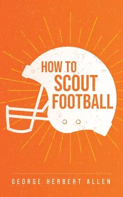 Cum să cercetezi fotbalul - How to Scout Football