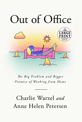 Out of Office: Marea problemă și cea mai mare promisiune a lucrului de acasă - Out of Office: The Big Problem and Bigger Promise of Working from Home