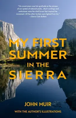 Prima mea vară în Sierra (Warbler Classics) - My First Summer in the Sierra (Warbler Classics)