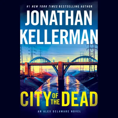 Orașul morților: Un roman Alex Delaware - City of the Dead: An Alex Delaware Novel