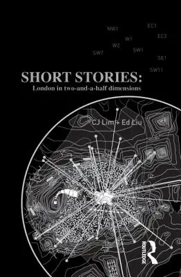 Povestiri scurte: Londra în două dimensiuni și jumătate - Short Stories: London in Two-And-A-Half Dimensions