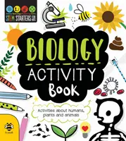 Biology Activity Book - Activități despre oameni, plante și animale - Biology Activity Book - Activities About Humans, Plants and Animals
