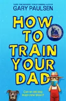 Cum să-ți antrenezi tatăl - How to Train Your Dad