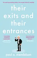 Ieșirile și intrările lor - Their Exits and Their Entrances