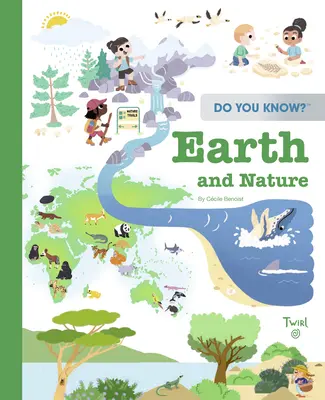 Știți? Pământul și natura - Do You Know?: Earth and Nature