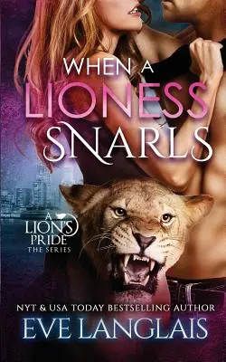Când o leoaică răcnește - When A Lioness Snarls
