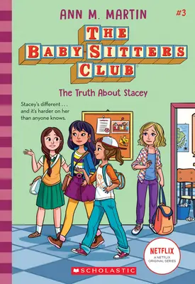 Adevărul despre Stacey (The Baby-Sitters Club, 3) (Library Edition), 3 - The Truth about Stacey (the Baby-Sitters Club, 3) (Library Edition), 3
