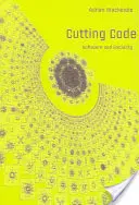 Cutting Code; Software și socialitate - Cutting Code; Software and Sociality
