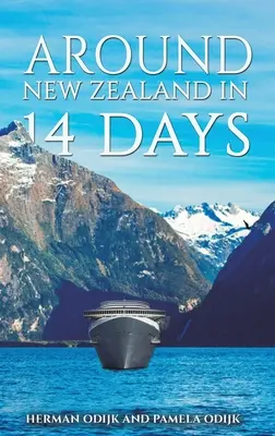 Înconjurul Noii Zeelande în 14 zile - Around New Zealand In 14 Days