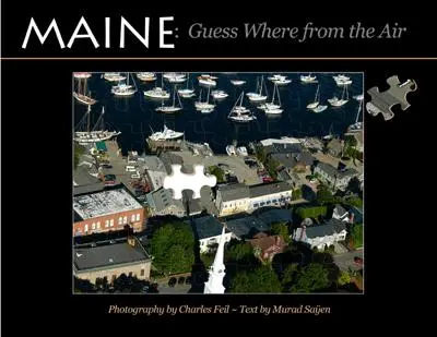Maine: Ghiciți de unde din aer - Maine: Guess Where from the Air