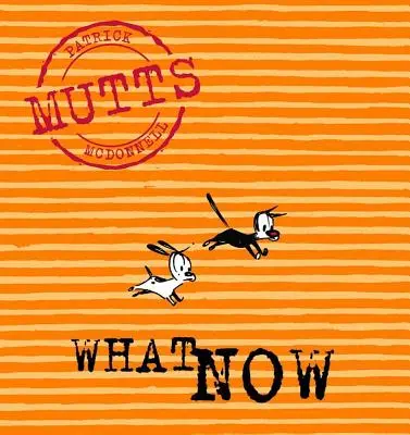 Ce urmează: Mutts VII - What Now: Mutts VII
