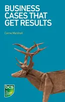 Cazuri de afaceri care obțin rezultate - Business Cases That Get Results
