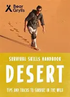 Abilități de supraviețuire Bear Grylls: Deșert - Bear Grylls Survival Skills: Desert