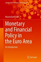 Politica monetară și financiară în zona euro: O introducere - Monetary and Financial Policy in the Euro Area: An Introduction