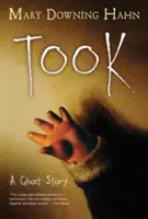 Took: O poveste cu fantome - Took: A Ghost Story