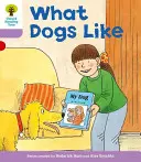 Oxford Reading Tree: Level 1+: More First Sentences A: Ce le place câinilor - Oxford Reading Tree: Level 1+: More First Sentences A: What Dogs Like
