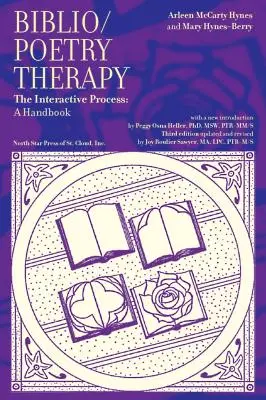 Biblio/Poetry Therapy: Procesul interactiv: Un manual - Biblio/Poetry Therapy: The Interactive Process: A Handbook