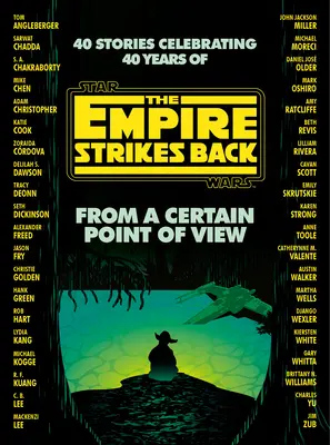 Dintr-un anumit punct de vedere: Imperiul contraatacă (Star Wars) - From a Certain Point of View: The Empire Strikes Back (Star Wars)