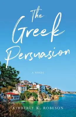 Persuasiunea greacă - The Greek Persuasion