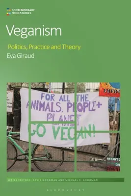 Veganism: Politică, practică și teorie - Veganism: Politics, Practice, and Theory