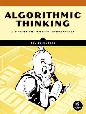 Algorithmic Thinking: O introducere bazată pe probleme - Algorithmic Thinking: A Problem-Based Introduction
