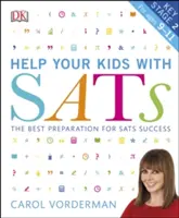 Help your Kids with SATs, Ages 9-11 (Key Stage 2) - Cea mai bună pregătire pentru succesul la SATs - Help your Kids with SATs, Ages 9-11 (Key Stage 2) - The Best Preparation for SATs Success