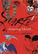 Drawing Blood: Patruzeci și cinci de ani de Scarfe - Drawing Blood: Forty Five Years of Scarfe