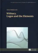 Witkacy. Logosul și elementele - Witkacy. Logos and the Elements