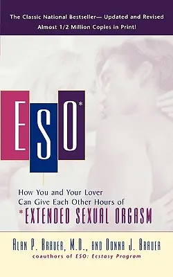 Eso: Cum vă puteți oferi tu și iubitul tău ore întregi de *orgasm sexual prelungit - Eso: How You and Your Lover Can Give Each Other Hours of *extended Sexual Orgasm