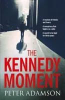 Momentul Kennedy - The Kennedy Moment