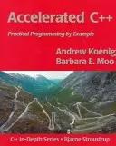 C++ accelerat: Programare practică prin exemple - Accelerated C++: Practical Programming by Example