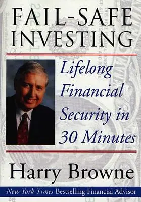 Investiții la adăpost de eșec - Fail-Safe Investing