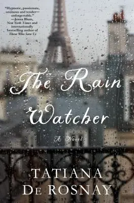 Rain Watcher - Un roman - Rain Watcher - A Novel